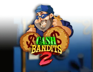 Cash Bandits 2